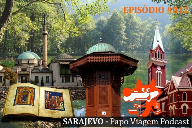 Sarajevo Papo Viagem Podcast