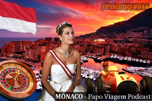 Episódio 016 – Mônaco: Papo Viagem Podcast