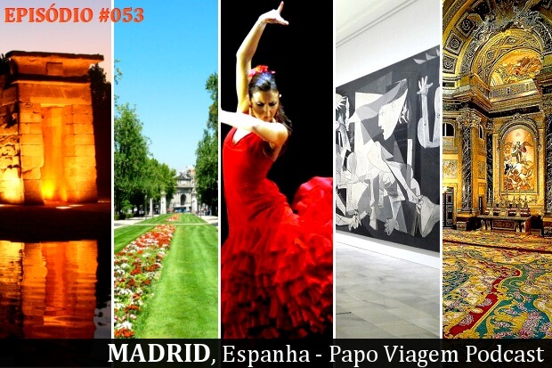 Madrid: Papo Viagem Podcast 053