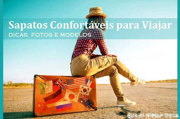 Sapatos Confortáveis para Viajar: dicas, fotos e modelos!