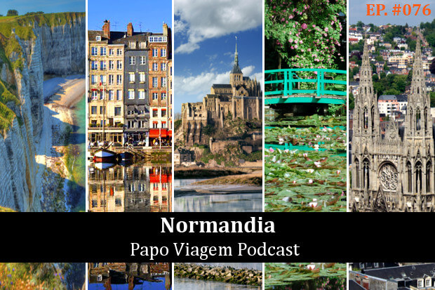 Normandia Papo Viagem Podcast 076